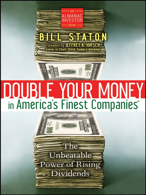 Title details for Double Your Money in America's Finest Companies by Bill Staton - Available